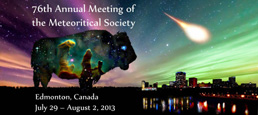 76th Annual Meeting of the Meteoritical Society, Edmonton, Canada; July 29 - August 2, 2013