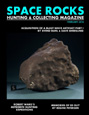 SPACE ROCKS MAGAZINE Hunting & Collecting Magazine