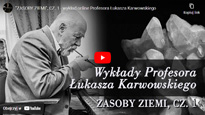 ZASOBY ZIEMI, CZ. 1  wykad online Profesora ukasza Karwowskiego