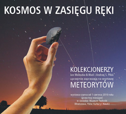 KOSMOS w zasięgu ręki - Wystawa meteorytów w Muzeum Techniki w Warszawie